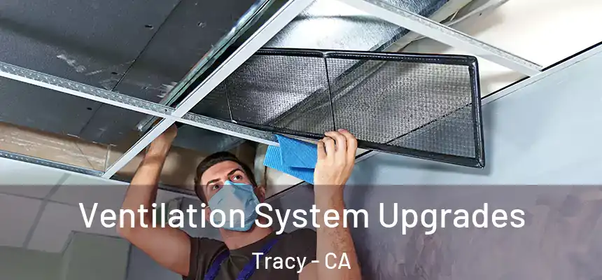  Ventilation System Upgrades Tracy - CA